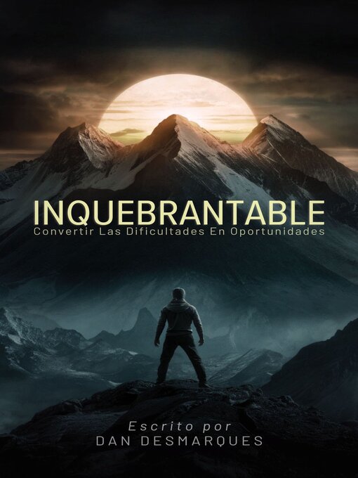 Title details for Inquebrantable by Dan Desmarques - Available